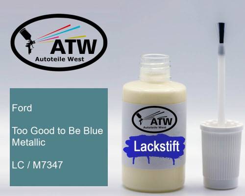 Ford, Too Good to Be Blue Metallic, LC / M7347: 20ml Lackstift, von ATW Autoteile West.
